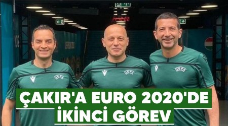 Çakır'a EURO 2020'de ikinci görev