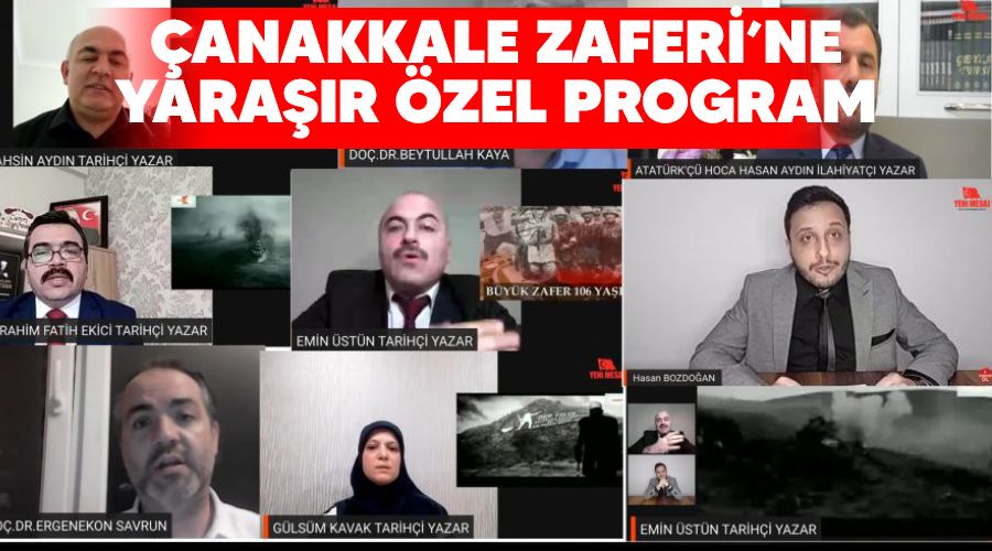 Çanakkale Zaferi'ne yaraşır özel program