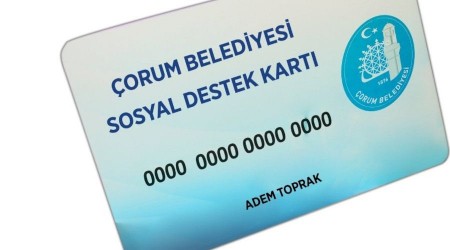 Çorum belediyesi ihtiyaç sahiplerine sosyal destek kartı verecek