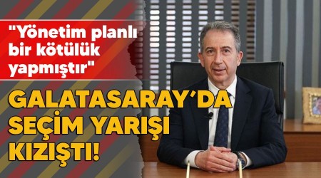 Galatasaray'da seim yar kzt! "Ynetim planl bir ktlk yapmtr"