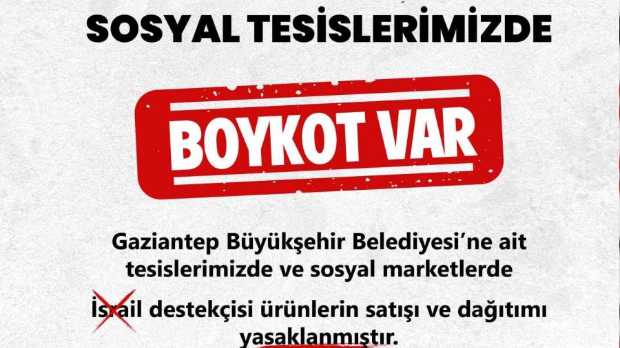 Gaziantep Büyükşehir, İsrail menşeili gıda ürünlerinin satışını durdurdu