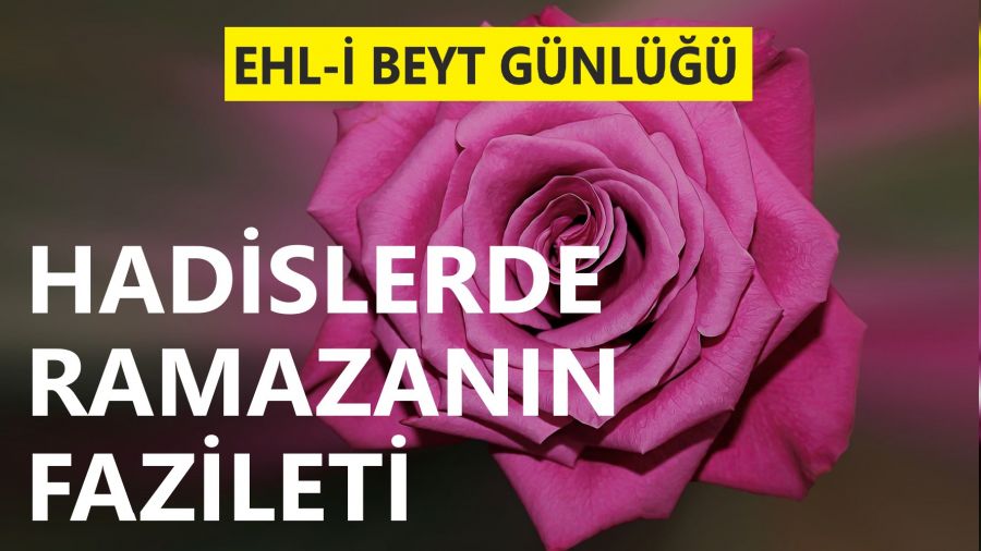 Hadislerde ramazan�n fazileti