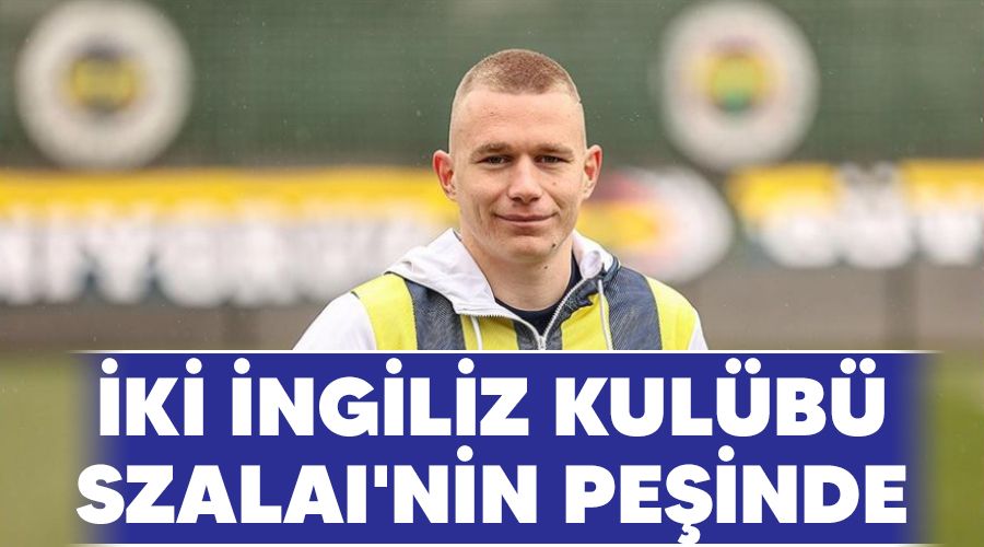 İki İngiliz kulübü Szalai'nin peşinde