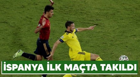 İspanya ilk maçta takıldı