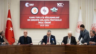 "Kamu Toplu İş Sözleşmeleri Ek Çerçeve Anlaşma Protokolü" imzalandı