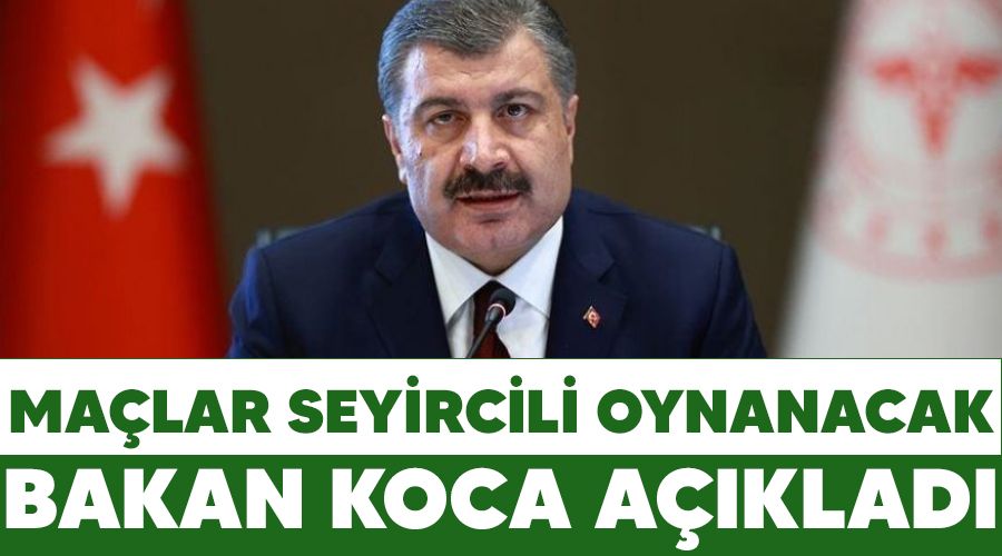 Maçlar seyircili oynanacak