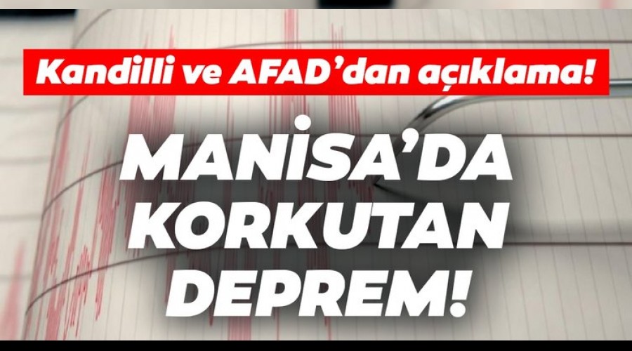 Manisa'da korkutan deprem 