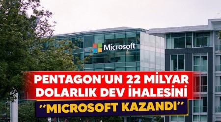 Pentagon'un 22 milyar dolarlık dev ihalesini "Microsoft kazandı"
