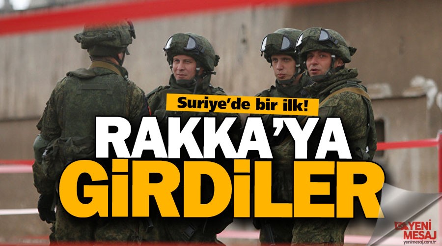 Rus askerleri Rakka'ya girdi
