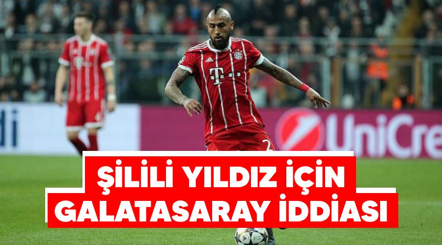 Şilili yıldız için Galatasaray iddiası