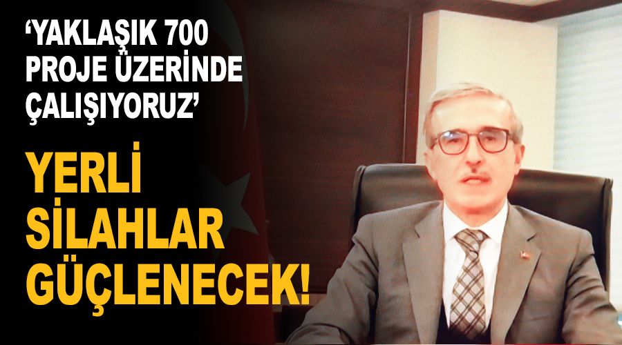 TSK yerli silahlarla güçlenecek
