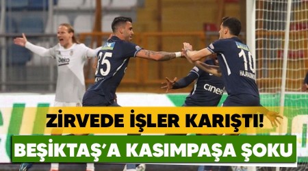 Zirvede işler karıştı! Beşiktaş'a Kasımpaşa şoku