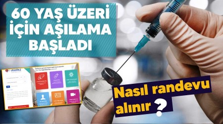 60 yaş üzeri için aşılama başladı
