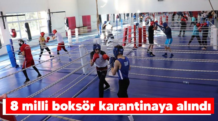 8 milli boks�r karantinaya al�nd�