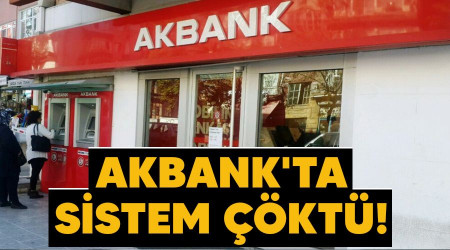 Akbank'ta sistem çöktü!