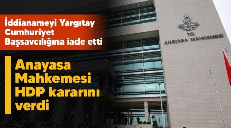 Anayasa Mahkemesi HDP kararn verdi