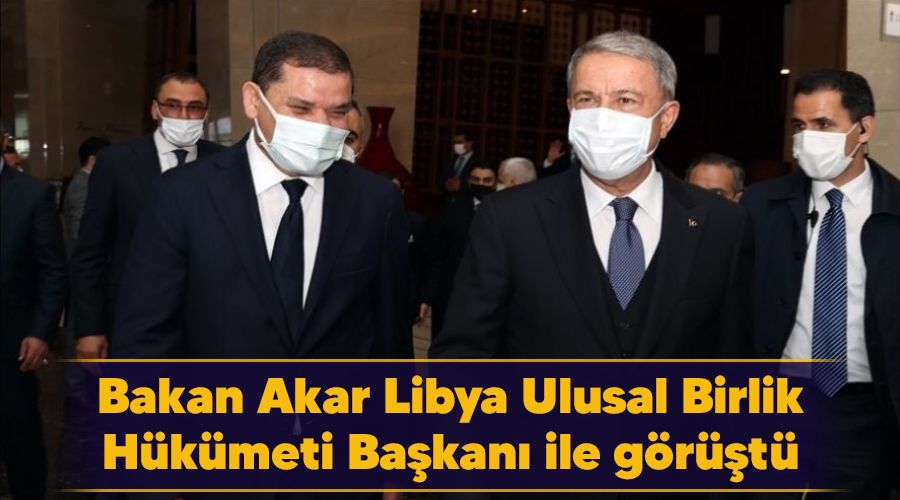 Bakan Akar, Libya Ulusal Birlik Hkmeti Bakan ile grt