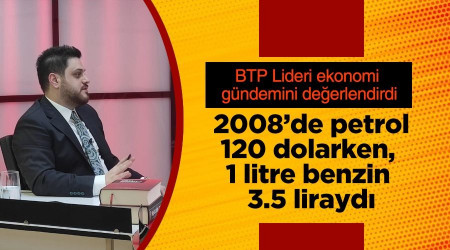 BTP lideri Hseyin Ba'tan ekonomi analizi