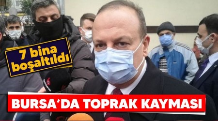Bursa'da toprak kayması: 7 bina boşaltıldı