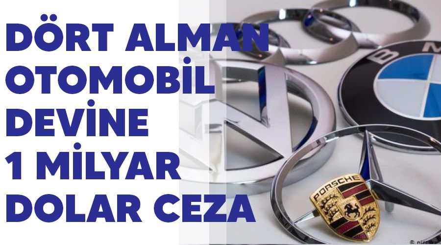 D�rt Alman otomobil devine 1 milyar dolar ceza
