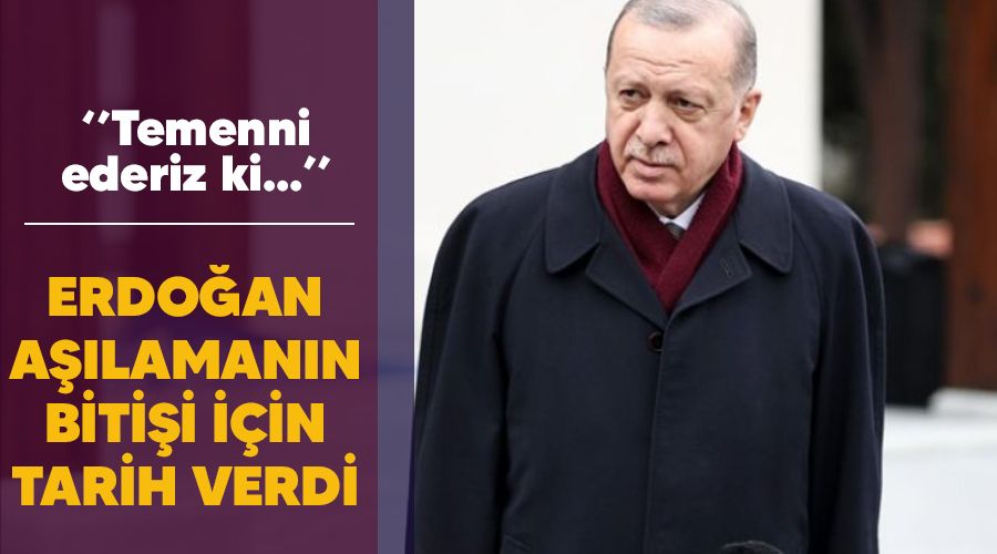 Erdoan, alamann bitii iin tarih verdi