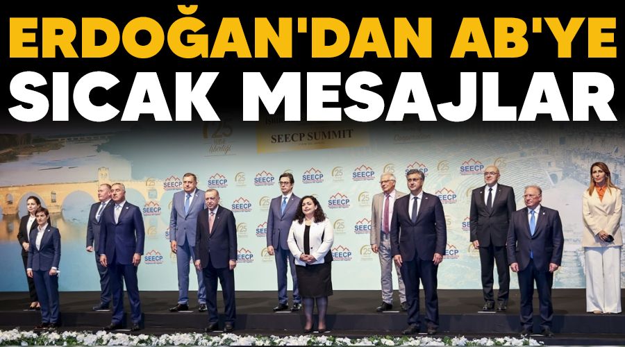 Erdo�an'dan AB'ye s�cak mesajlar