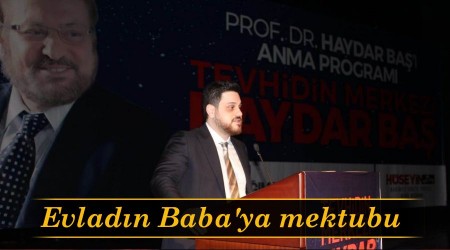 Evladın Baba'ya mektubu