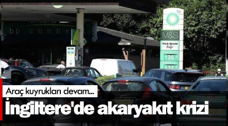 İngiltere'de akaryakıt krizi