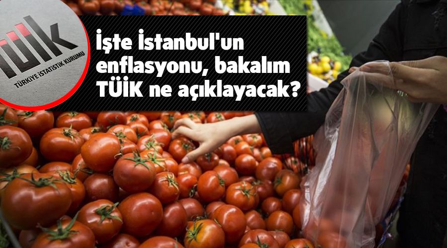 ��te �stanbul'un enflasyonu, bakal�m T��K ne a��klayacak?