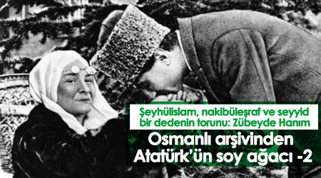 Osmanlı arşivinden Atatürk’ün soy ağacı -2