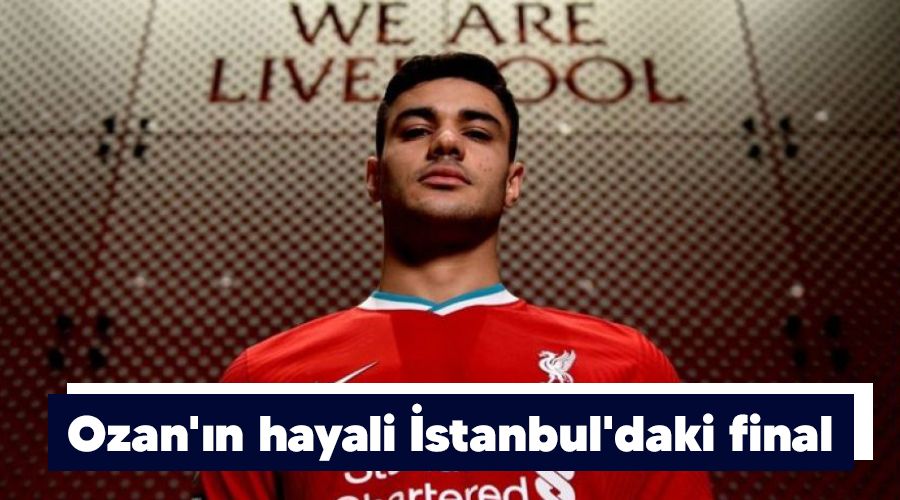 Ozan'n hayali stanbul'daki final