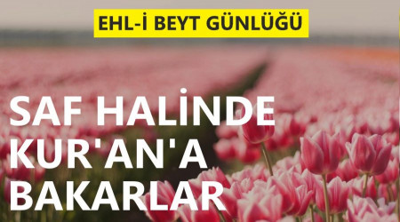 Saf halinde Kurana bakarlar