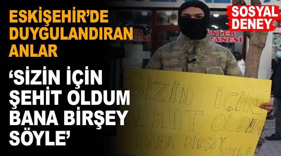 'Sizin iin ehit oldum, bana bir ey syle' 