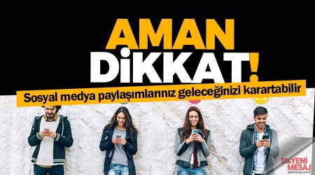 Sosyal medya geleceğinizi karartabilir