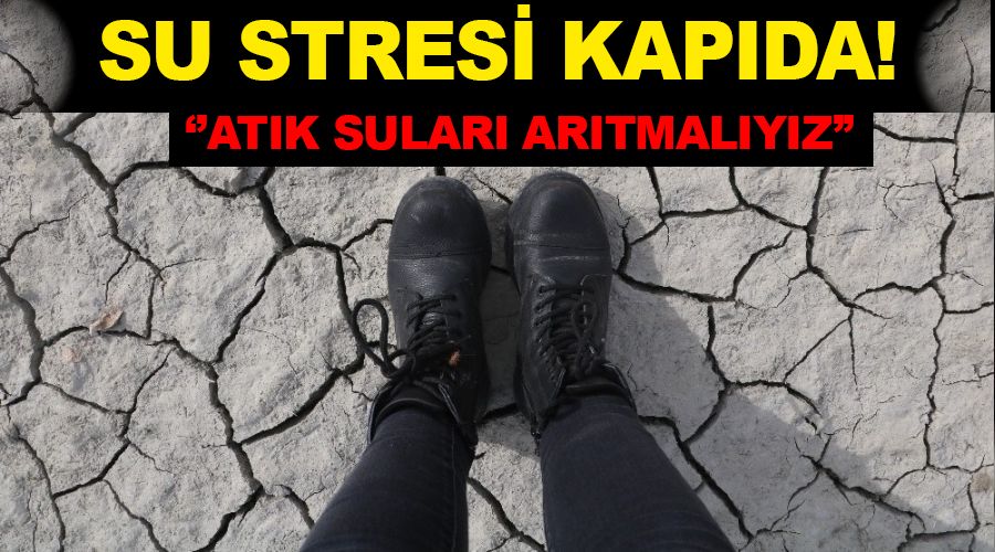 Su stresi kapıda