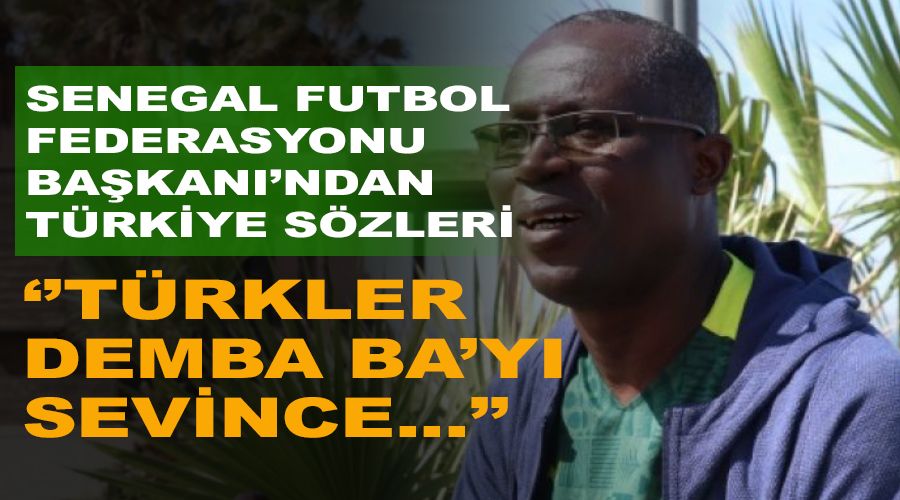 "Türkler Demba Ba'yı sevince..."