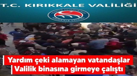 Yardım çeki alamayan vatandaşlar Valilik binasına girmeye çalıştı