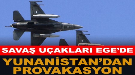 Yunan savaş uçaklarından Ege'de provokasyon