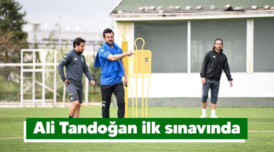 Ali Tando�an ilk s�nav�nda