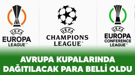 Avrupa kupalarında dağıtılacak para belli oldu