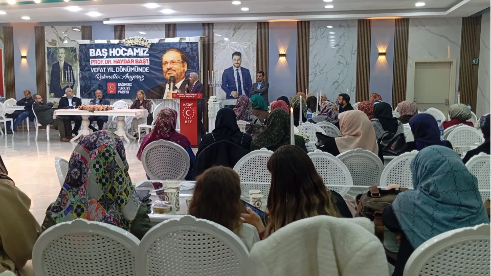 BTP Hatay te�kilat�ndan Prof. Dr. Haydar Ba� i�in anma program�