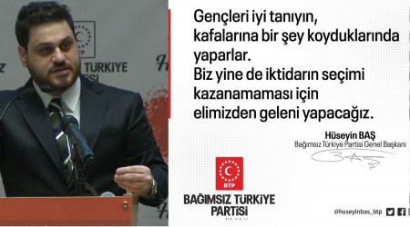 BTP lideri Hüseyin Baş altılı masa kararını değerlendirdi