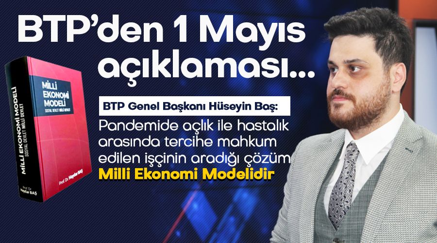 BTP’den 1 Mayıs açıklaması