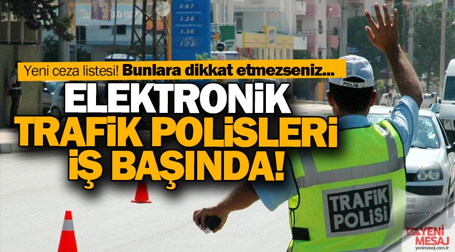 Elektronik trafik polisleri i� ba��nda!