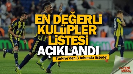 En değerli kulüpler listesi açıklandı