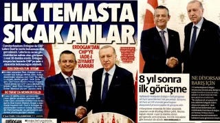 Erdoğan-Özel görüşmesini gazeteler nasıl gördü?