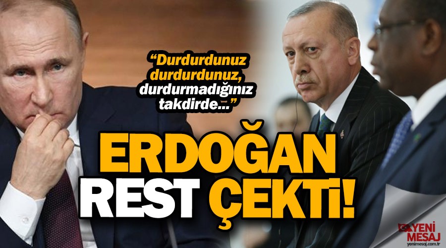 Erdoğan rest çekti! Rusya ile ilişkiler geriliyor