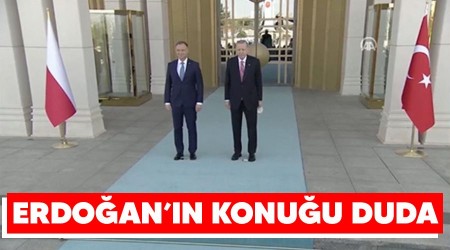 Erdoğan'ın konuğu Duda