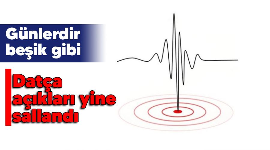 G�nlerdir be�ik gibi, Dat�a a��klar� yine salland�