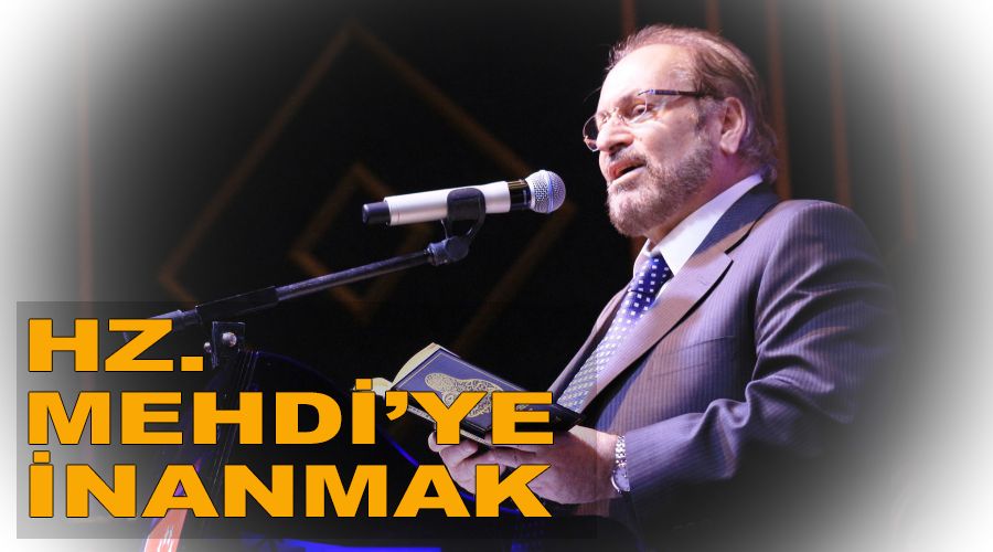 Hz. Mehdiye inanmak